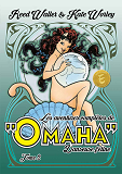 Aventures Completes De Omaha Danseuse Feline Tome 2