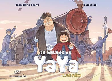 La Balade De Yaya T7 Le Piege