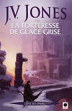 La Forteresse De Glace Grise, (L'Epee Des Ombres ****)