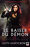 Le Baiser Du Demon - Une Aventure De Danny Valentine