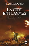 La Cite En Flammes, (Une Ere De Penombre**)