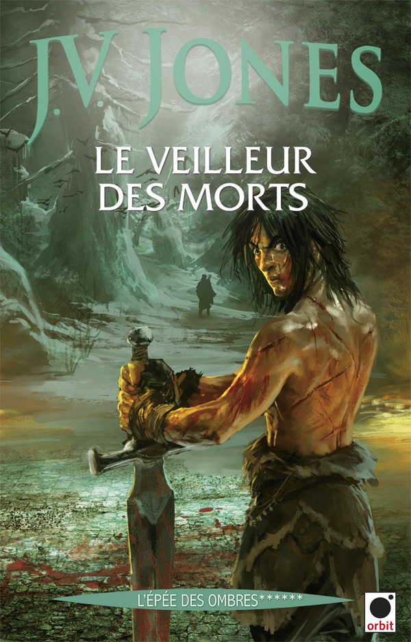 Le Veilleur Des Morts (L'Epee Des Ombres******)