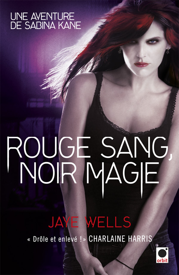 Rouge Sang, Noir Magie - Une Aventure De Sabina Kane - Une Aventure De Sabina Kane 2