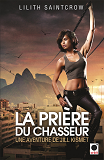 La Priere Du Chasseur - Une Aventure De Jill Kismet - Une Aventure De Jill Kismet 2