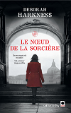 Le Livre Perdu Des Sortileges - T03 - Le Noeud De La Sorciere