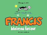 Francis 1 Blaireau Farceur