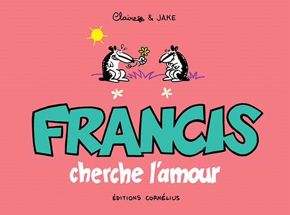 Francis 3 Cherche L'Amour