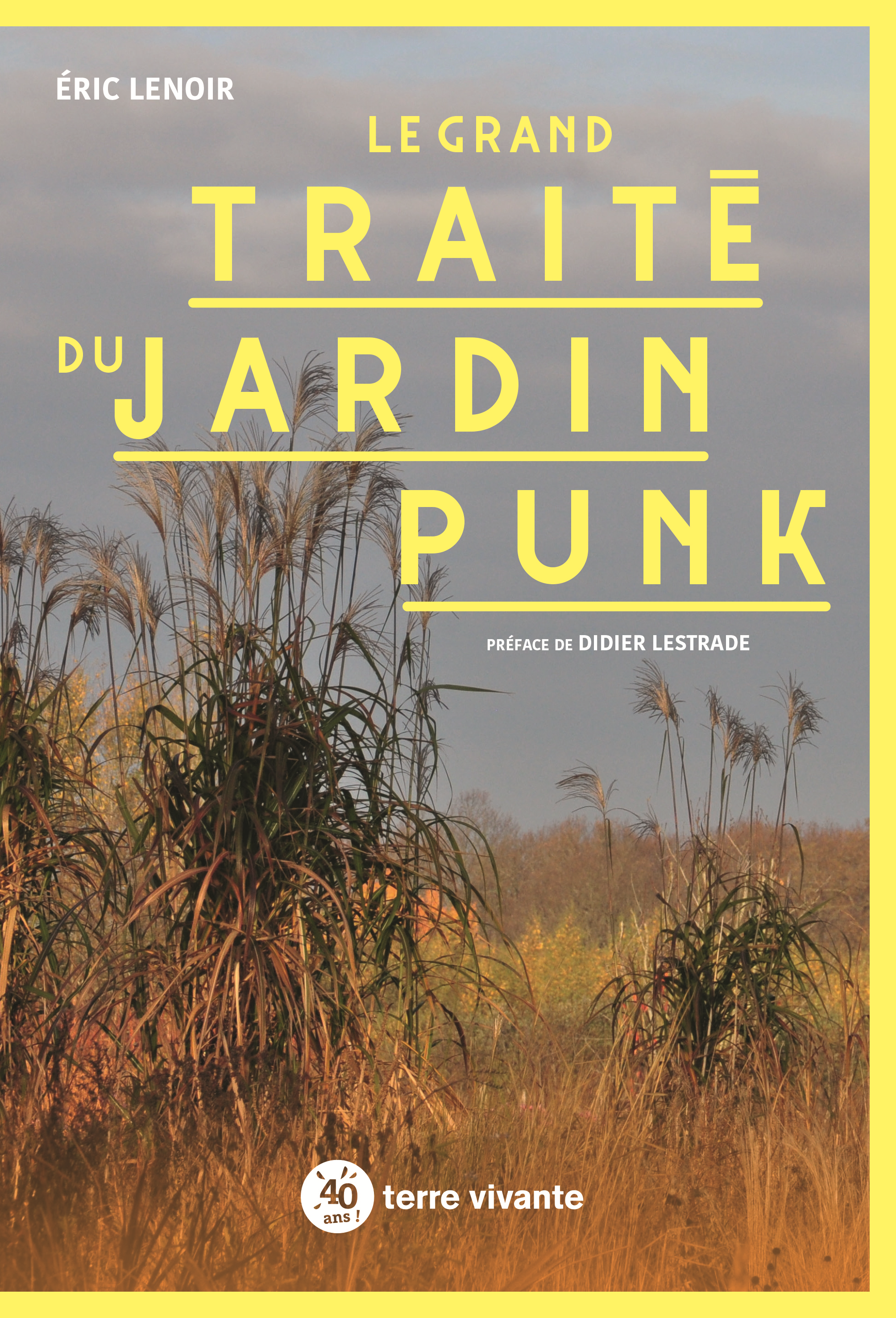 LE GRAND TRAITE DU JARDIN PUNK                                                                      