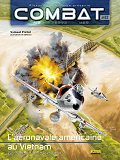 Combat Air - Tome 2 - L'Aeronavale Americaine Au Vietnam, Tome 2