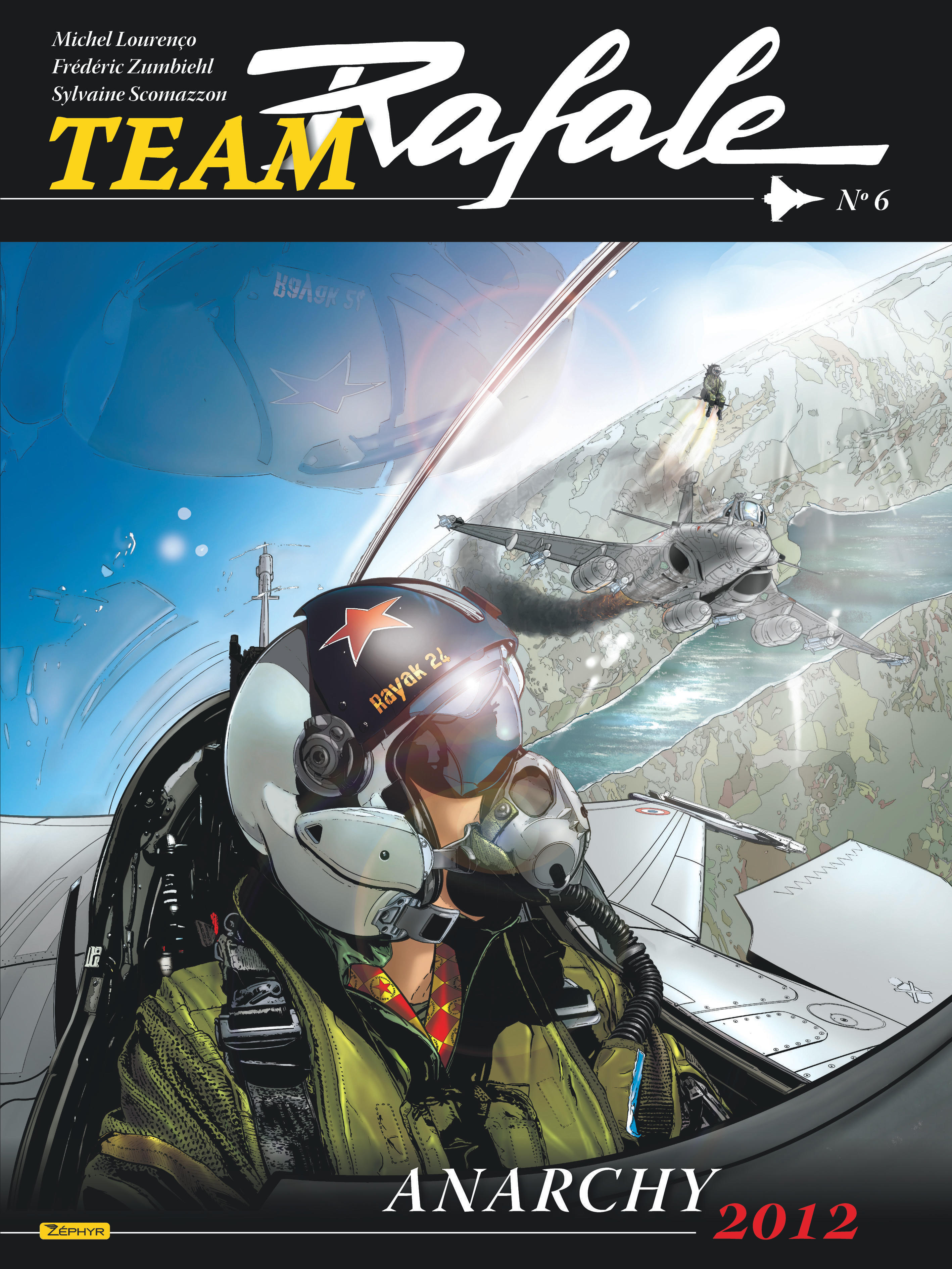 Team Rafale - Tome 6 - Anarchy 2012