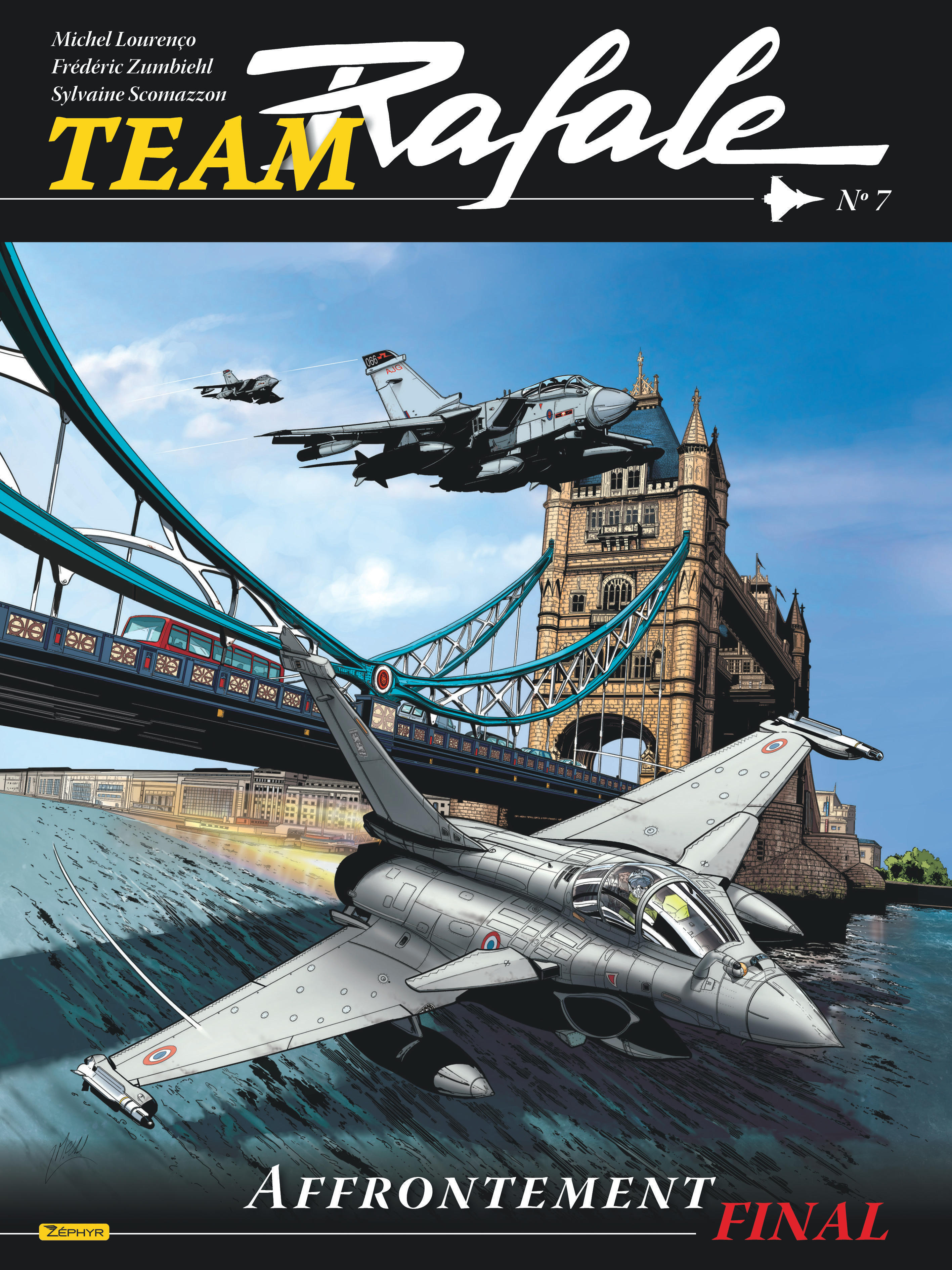 Team Rafale - Tome 7 - Affrontement Final