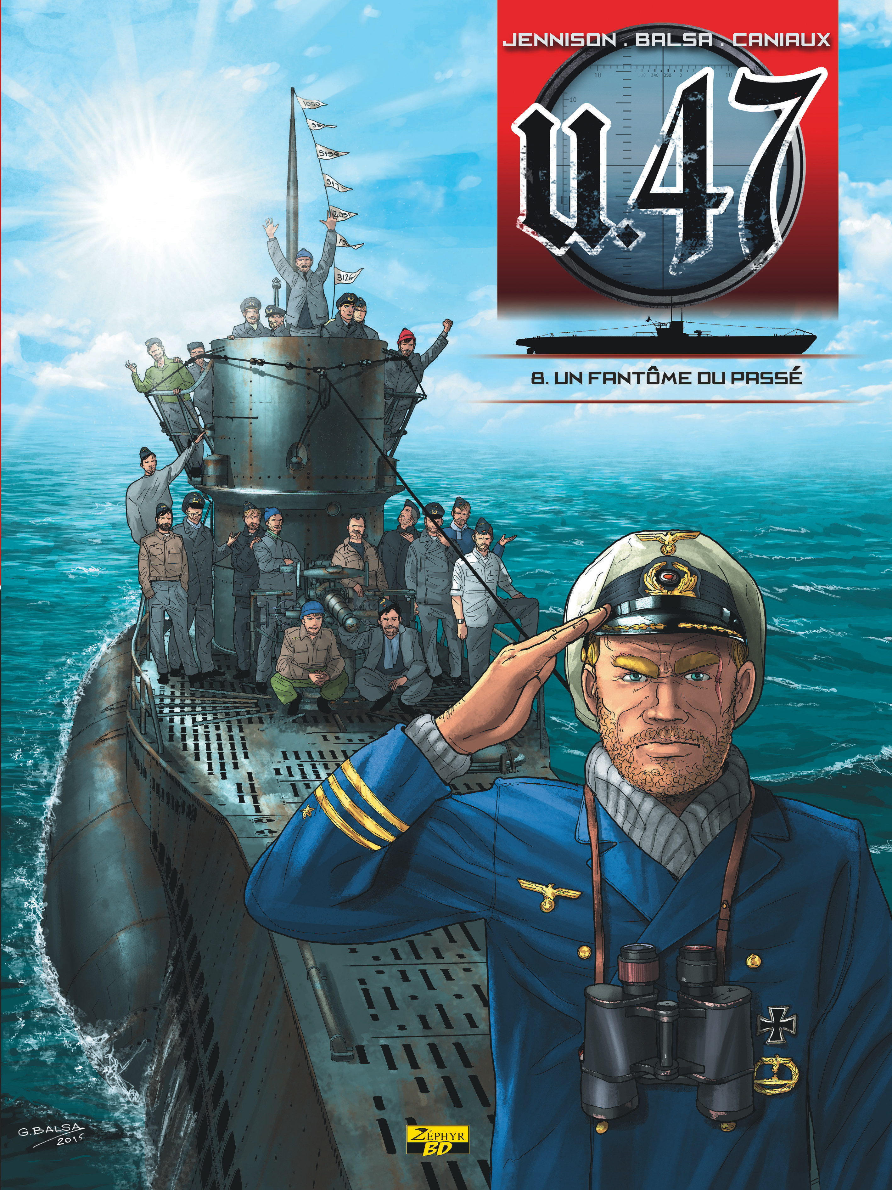 U-47 - Tome 8 - Un Fantome Du Passe (Doc)