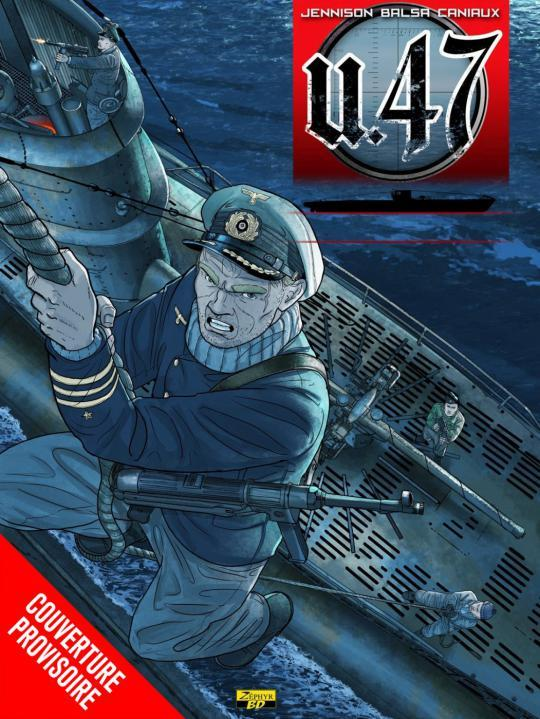 U-47 - Tome 10 - Les Pirates D'Hitler (Document)