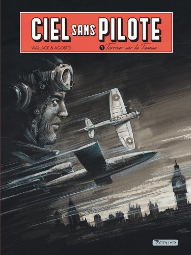 Ciel Sans Pilote - Tome 1 - Terreur Sur La Tamise T1/3