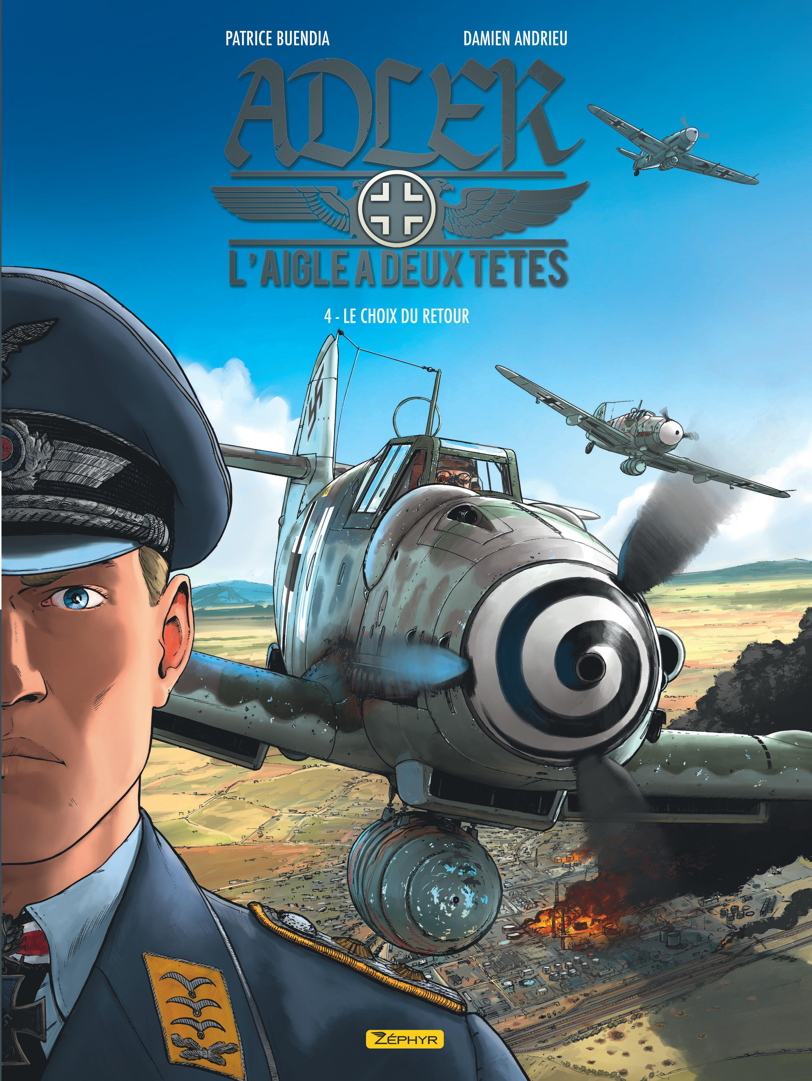 Adler, L'Aigle A Deux Tetes - Tome 4 - Le Choix Du Retour