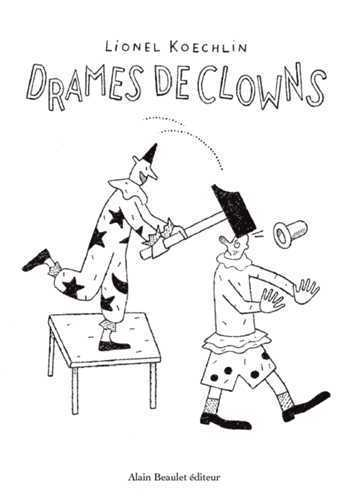 Drames De Clowns