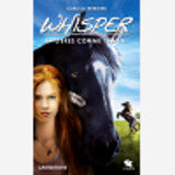 Whisper, T1 : Libres Comme Le Vent