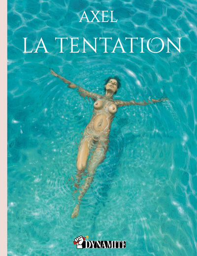 Canicule - La Tentation