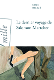 Le Dernier Voyage De Salomon Martcher                                                               