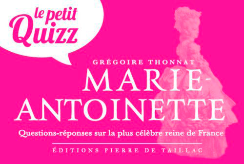 Petit Quizz De Marie Antoinette (Fr)