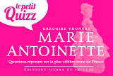 Petit Quizz De Marie Antoinette (Fr)