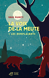 La Voix De La Meute Tome 1 - Les Remplacants