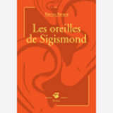 Les Oreilles De Sigismond