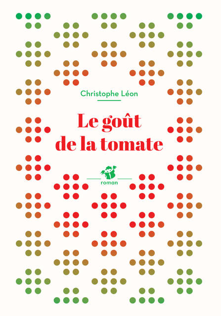 Le Gout De La Tomate - Fermeture Et Basc