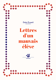 Lettres D'Un Mauvais Eleve