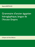 Grammaire D'Ancien Egyptien Hieroglyphique, Langue De L'Ancien Empire