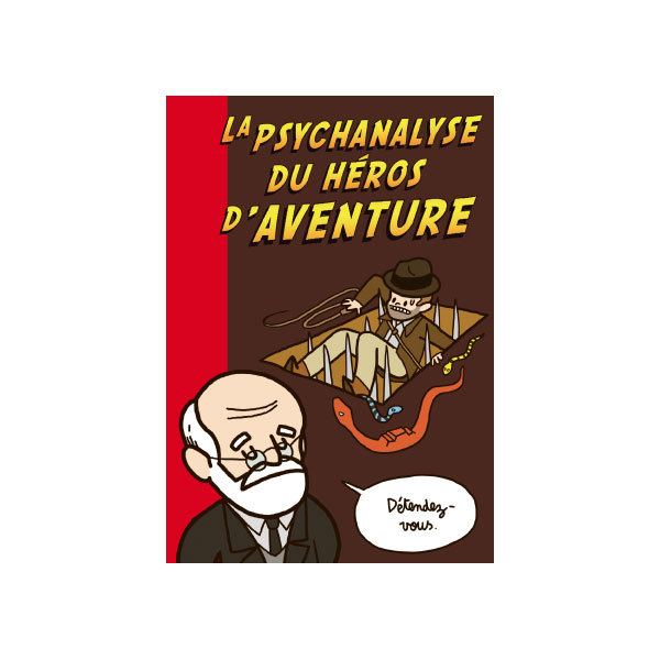 Psychanalyse Du Heros D'Aventure