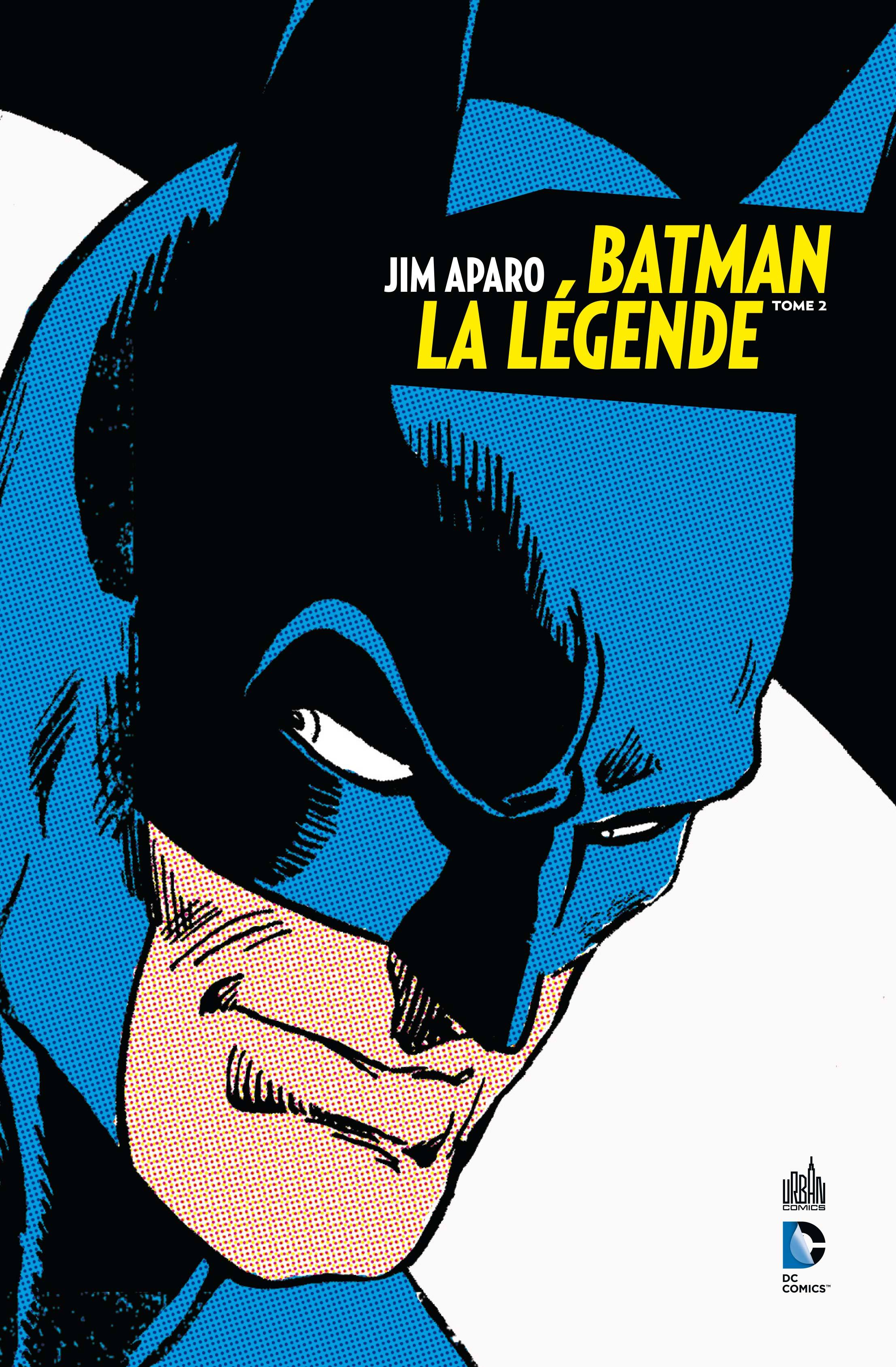 Batman La Legende - Tome 2