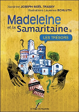 Madeleine Et La Samaritaine Tome 2 - Les Tresors