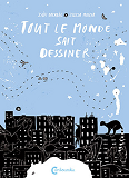 Tout Le Monde Sait Dessiner