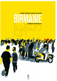 Birmanie, Fragments D'Une Realite