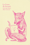 Le Livre De Lecture - Et Trois Pieces De Theatre