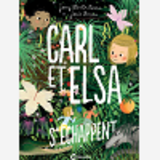 Carl Et Elsa S'Echappent