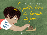 Les Petites Betes Du Terrain De Foot