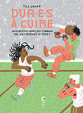 Dur.E.S A Cuire - 50 Athletes Hors Du Commun Qui Ont Marque Le Sport