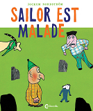 Sailor Est Malade - Sailor Et Pekka, Vol 2
