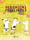 Des Chiens Et Des Frites