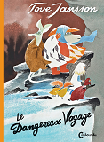 Moomins - Le Dangereux Voyage