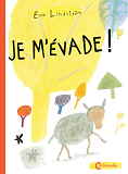 Je M'Evade !