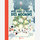Noel Dans La Vallee Des Moomins