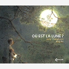 Ou Est La Lune ?