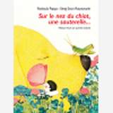Sur Le Nez Du Chiot, Une Sauterelle - Haikus Pour Les Quatre Saisons