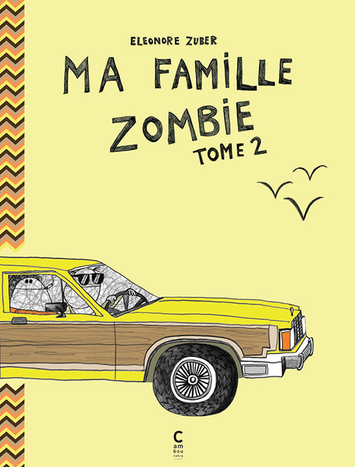 Ma Famille Zombie Vol. 2