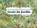 La Veritable Histoire Du Genie Du Jardin