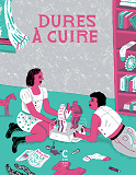 Dures A Cuire - Edition Augmentee