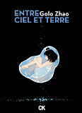 Entre Ciel Et Terre - Integrale